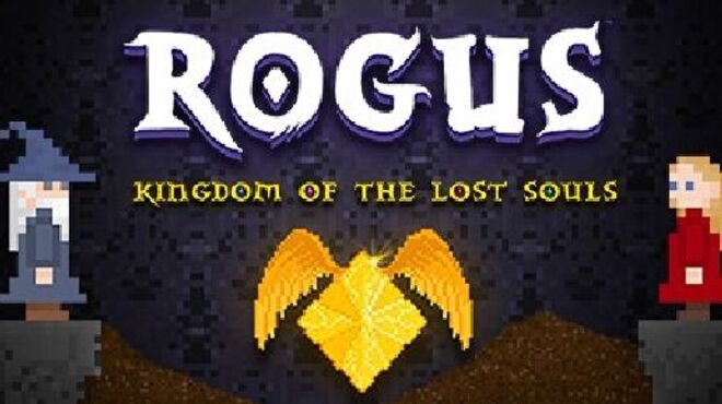ROGUS – Kingdom of The Lost Souls free download