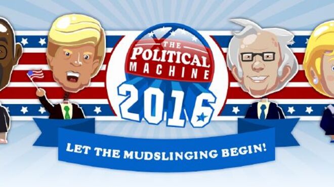 The Political Machine 2016 Campaign free download