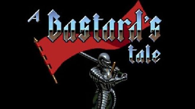 A Bastard’s Tale free download