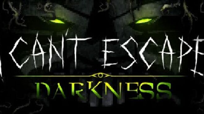 I Can’t Escape: Darkness v1.1.21 free download