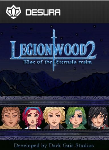 Legionwood 2: Rise of the Eternal’s Realm free download
