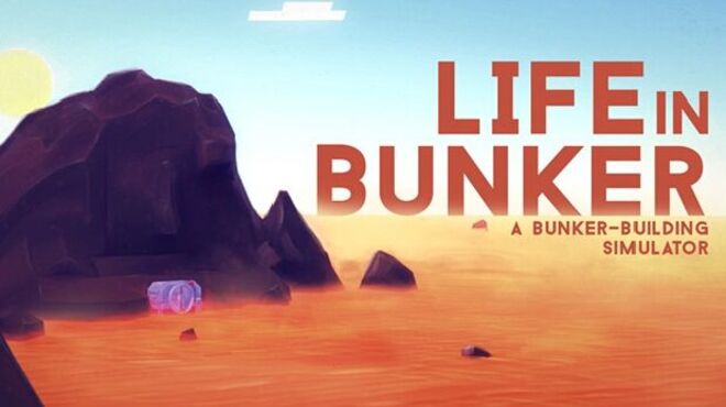 Life in Bunker (v1.02 Build 1259) free download