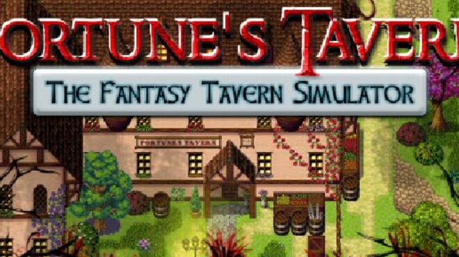 Fortune’s Tavern – The Fantasy Tavern Simulator v1.5 free download