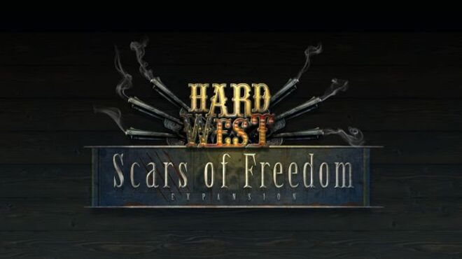 Hard West: Scars of Freedom free download