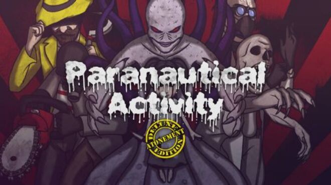 Paranautical Activity: Deluxe Atonement Edition free download