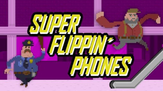 Super Flippin’ Phones free download
