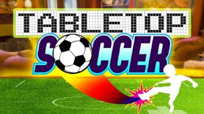 TableTop Soccer v4.3.7 free download