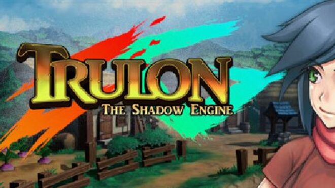 Trulon: The Shadow Engine free download