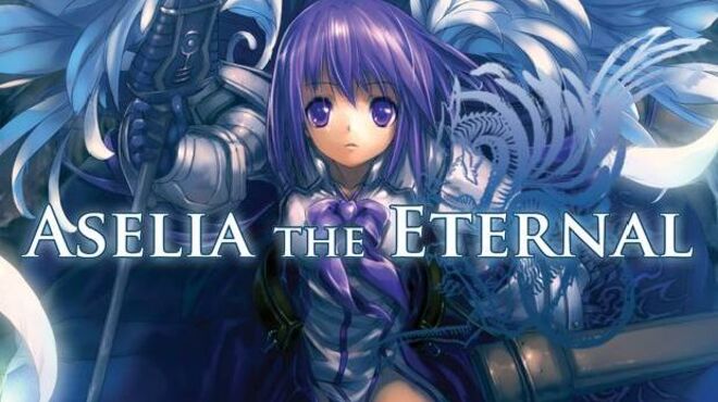 Aselia the Eternal -The Spirit of Eternity Sword- free download