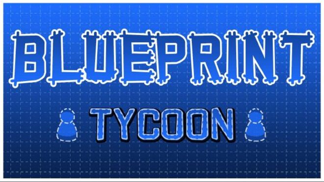 Blueprint Tycoon v1.09 free download