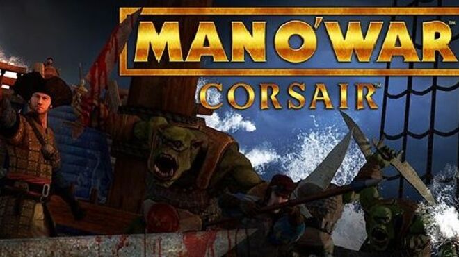 Man O’ War: Corsair v2.3.0.5 (GOG) free download