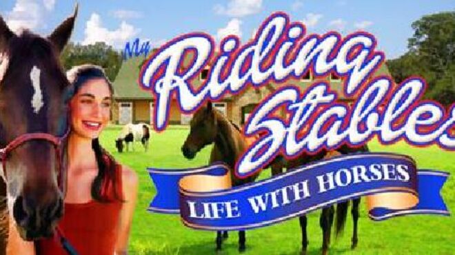 My Riding Stables: Life with Horses free download