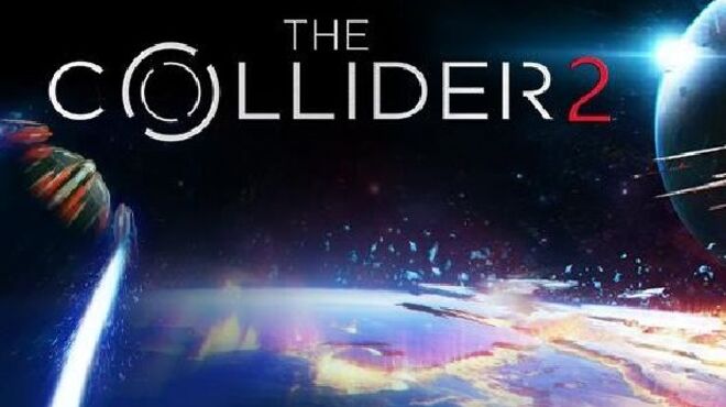The Collider 2 free download