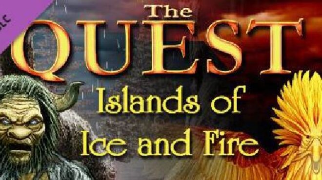 The Quest – Islands of Ice and Fire free download