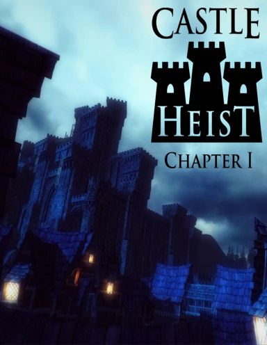 Castle Heist: Chapter 1 free download
