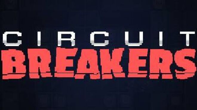 Circuit Breakers v2.3.1 free download