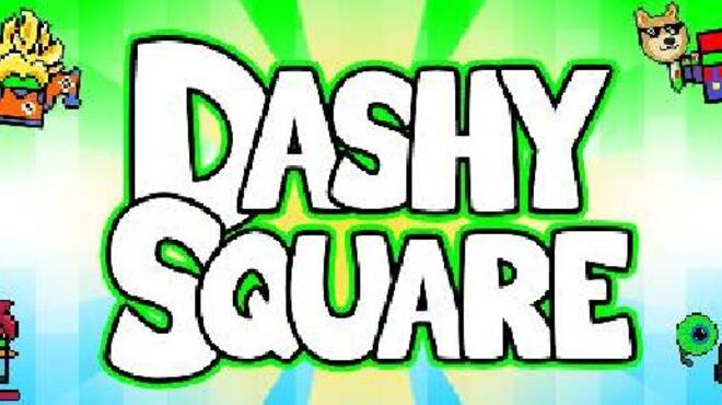 Dashy Square v2.02 free download