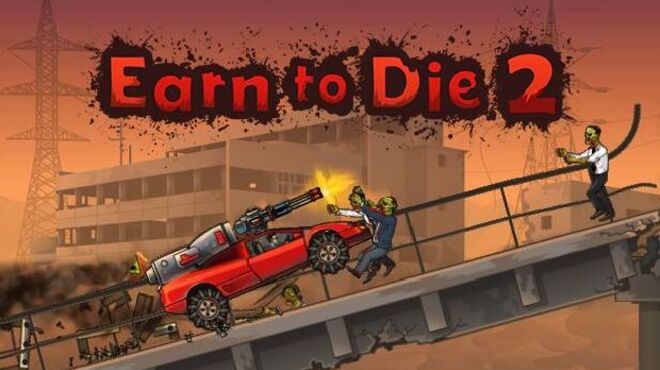 Earn to Die 2 v1.0.4 free download