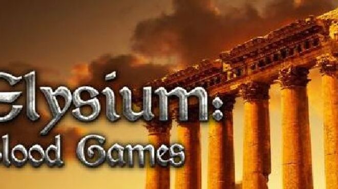 Elysium: Blood Games free download