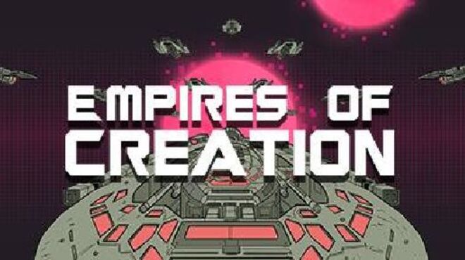 Empires Of Creation free download