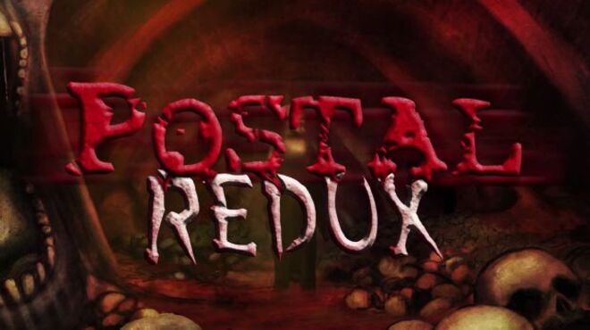 POSTAL Redux free download