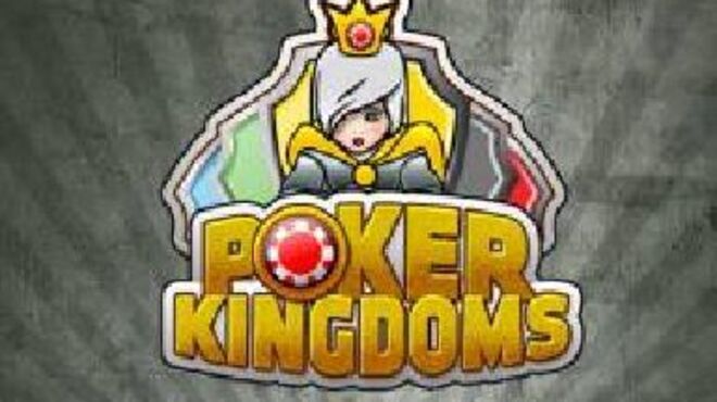 Poker Kingdoms Free Download