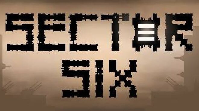 Sector Six v1.5.3 free download