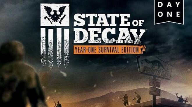 State of Decay: YOSE Day One Edition free download