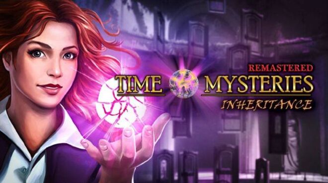 Time Mysteries: Inheritance – Remastered free download