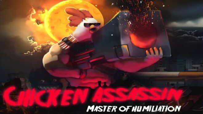 Chicken Assassin – Master of Humiliation free download