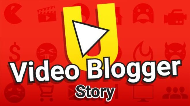 Video blogger Story (Update 26/11/2016) free download