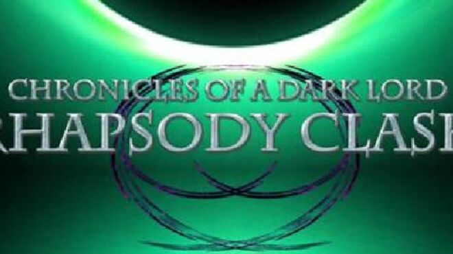 Chronicles of a Dark Lord: Rhapsody Clash free download