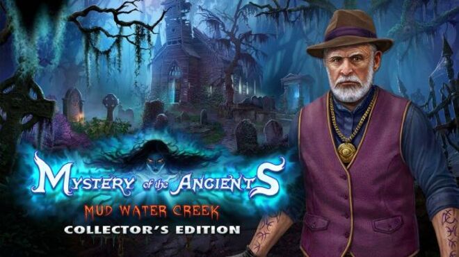 Mystery of the Ancients: Mud Water Creek Collector’s Edition free download