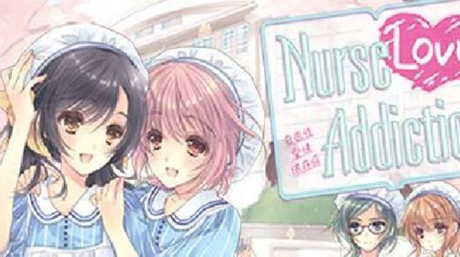 Nurse Love Addiction free download