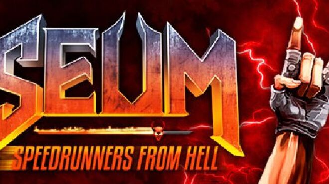 SEUM: Speedrunners from Hell (Rev 3319) free download