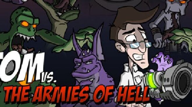 Tom vs. The Armies of Hell free download