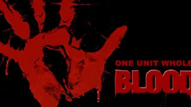 Blood: One Unit Whole Blood v1.21 free download