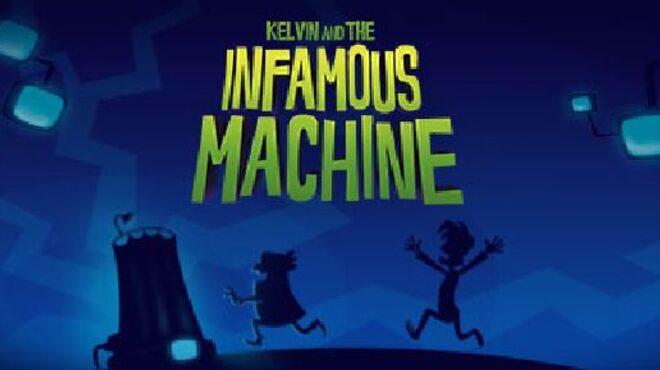 Kelvin and the Infamous Machine free download