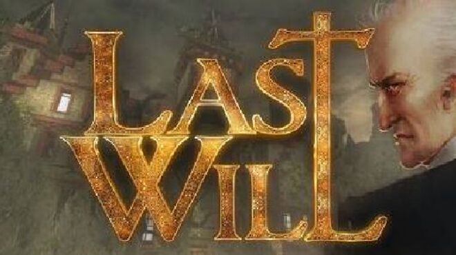 Last Will (Episode 1-4) (Update 05/09/2017) free download
