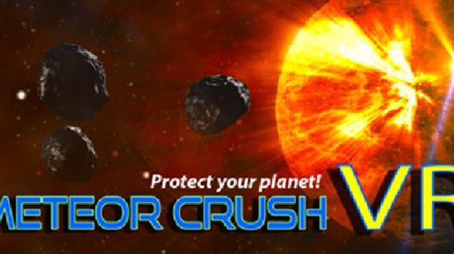 Meteor Crush VR free download