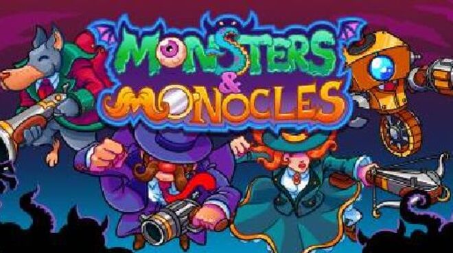 Monsters and Monocles v1.15.6794 free download