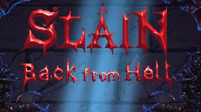 Slain: Back from Hell free download