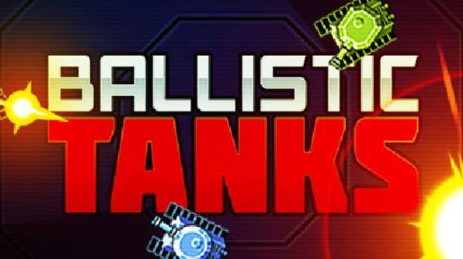 Ballistic Tanks v1.3 free download