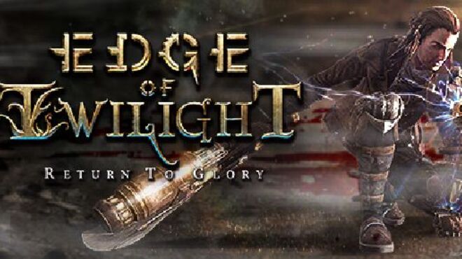 Edge of Twilight – Return To Glory free download