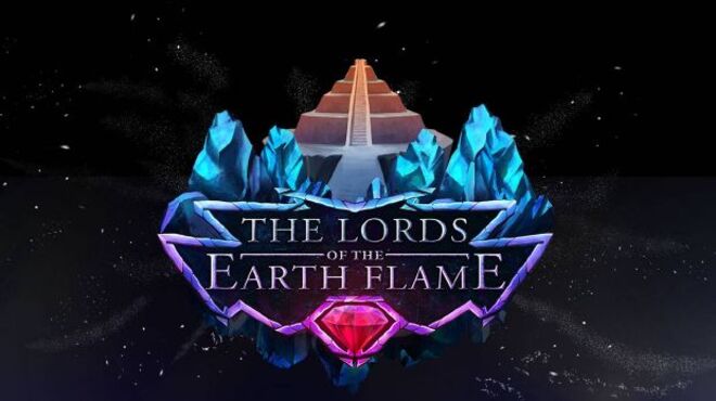 The Lords of the Earth Flame v1.0.3 free download