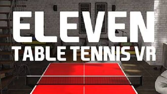 Eleven: Table Tennis VR (Update Nov 19, 2019) free download