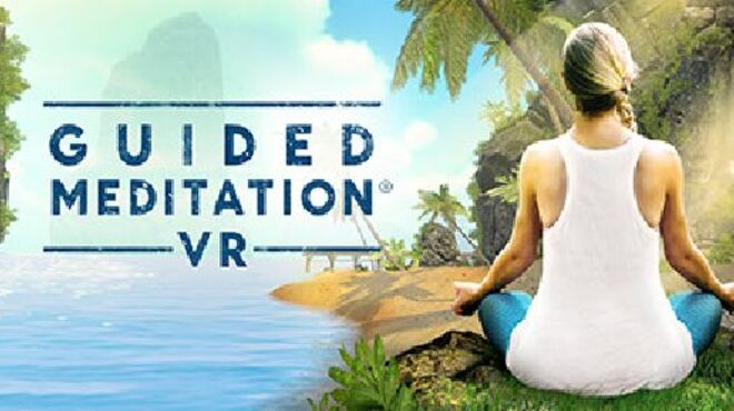 Guided Meditation VR free download