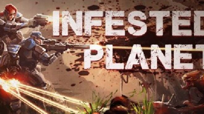 Infested Planet (ALL DLC) free download