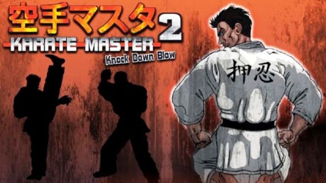 Karate Master 2 Knock Down Blow v1.0.8.0 free download