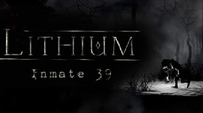 Lithium: Inmate 39 Free Download